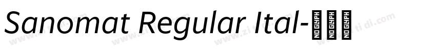 Sanomat Regular Ital字体转换 Sanomat Regular Ital字体转换